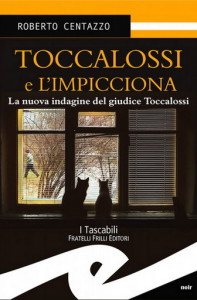 Tocalossi-l’impicciona-di-Roberto-Centazzo